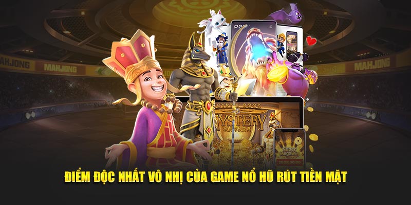 Nổ Hũ Rút Tiền Mặt - Cơ Hội Đổi Đời Siêu Tốc Tại 68win